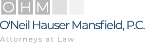 O'Neill Hauser Mansfield, P.C. Attorneys at Law